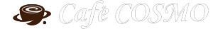 Cafe COSMO
